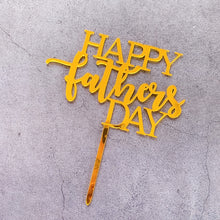 Load image into Gallery viewer, Topper - Father&#39;s DAY and Mother&#39;s Day Topper
